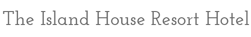 The Island House Resort Hotel